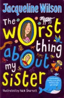 Cel mai rău lucru despre sora mea - Worst Thing About My Sister