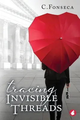 Urmărirea firelor invizibile - Tracing Invisible Threads