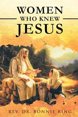 Femei care l-au cunoscut pe Iisus - Women Who Knew Jesus