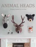 Capete de animale: Trophy Heads to Crochet (Capete de trofee de croșetat) - Animal Heads: Trophy Heads to Crochet