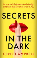 Secrete în întuneric - blockbusterul plin de farmec pe care TREBUIE să-l citești vara aceasta! - Secrets in the Dark - THE glamorous blockbuster you NEED to read this summer!