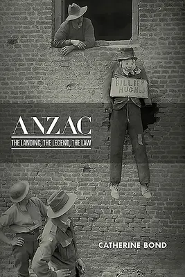 Anzac: Debarcarea, legenda, legea - Anzac: The Landing, the Legend, the Law
