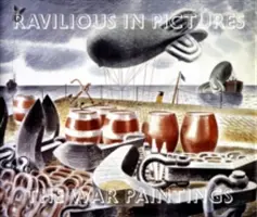 Ravilious în imagini - Ravilious in Pictures