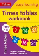 Collins Easy Learning Age 7-11 -- Carte de lucru cu tabele de timp Ages 7-11: Ediție nouă - Collins Easy Learning Age 7-11 -- Times Tables Workbook Ages 7-11: New Edition