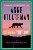Song of the Lion: Un roman Leaphorn, Chee & Manuelito - Song of the Lion: A Leaphorn, Chee & Manuelito Novel