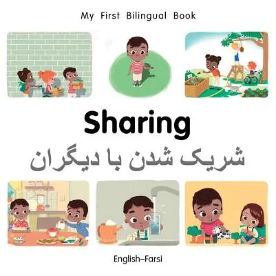 Prima mea carte bilingvă-prieteni (engleză-farsi) - My First Bilingual Book-Sharing (English-Farsi)
