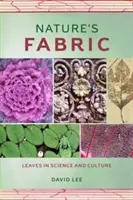 Nature's Fabric: Frunze în știință și cultură - Nature's Fabric: Leaves in Science and Culture