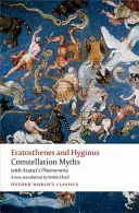 Miturile constelațiilor: Cu Phaenomena lui Aratus - Constellation Myths: With Aratus's Phaenomena