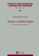 Studii în engleza medie; cuvinte, forme, simțuri și texte - Studies in Middle English; Words, Forms, Senses and Texts