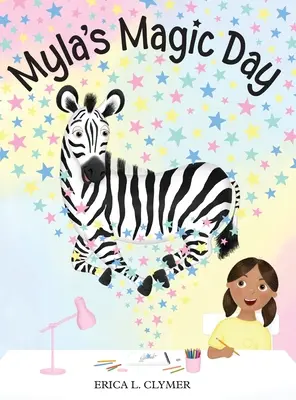 Ziua magică a Mylei - Myla's Magic Day