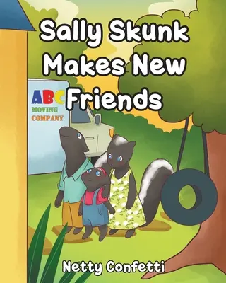 Sally Skunk: Își face noi prieteni - Sally Skunk: Makes New Friends