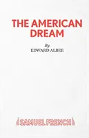 Visul american - o piesă de teatru - The American Dream - A Play