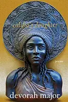 Fiica lui Califia - Califia's Daughter