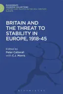 Marea Britanie și amenințarea la adresa stabilității în Europa, 1918-1945 - Britain and the Threat to Stability in Europe, 1918-45