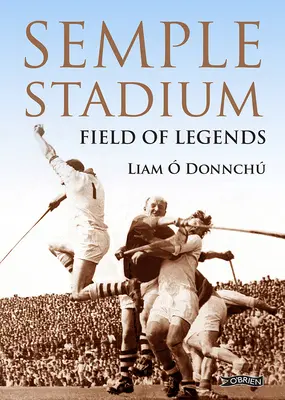 Stadionul Semple: Câmp de legende - Semple Stadium: Field of Legends