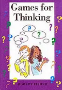 Jocuri pentru gândire - Games for Thinking