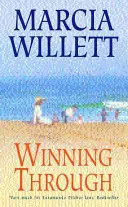 Winning Through (The Chadwick Family Chronicles, Book 3) - O poveste captivantă despre prietenie și legături de familie - Winning Through (The Chadwick Family Chronicles, Book 3) - A captivating story of friendship and family ties