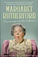 Margaret Rutherford - Dreadnought cu bune maniere - Margaret Rutherford - Dreadnought with Good Manners