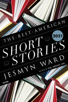 Cele mai bune povestiri americane din 2021 - The Best American Short Stories 2021