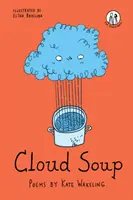 Cloud Soup - Poezii pentru copii - Cloud Soup - Poems for Children