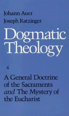 O doctrină generală a sacramentului - A General Doctrine of the Sacrament