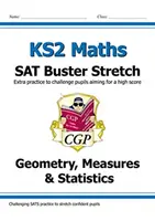 New KS2 Maths SAT Buster Stretch: Geometry, Measures & Statistics (pentru testele din 2022) - New KS2 Maths SAT Buster Stretch: Geometry, Measures & Statistics (for the 2022 tests)