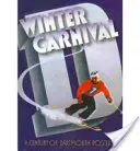 Carnavalul de iarnă: Un secol de afișe Dartmouth - Winter Carnival: A Century of Dartmouth Posters