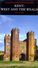 Kent: Vest și Weald - Kent: West and the Weald