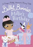 Iepurașii de balet: Ziua de naștere a lui Millie - Ballet Bunnies: Millie's Birthday