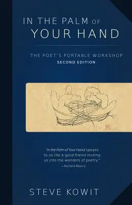 In the Palm of Your Hand, ediția a doua: Atelierul portabil al unui poet - In the Palm of Your Hand, Second Edition: A Poet's Portable Workshop