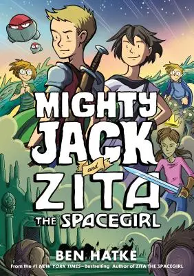 Mighty Jack și Zita fata spațială - Mighty Jack and Zita the Spacegirl