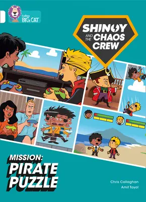 Shinoy și misiunea echipajului haosului: Pirate Puzzle - Band 10/White - Shinoy and the Chaos Crew Mission: Pirate Puzzle - Band 10/White