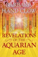 Revelațiile Epocii Vărsătorului - Revelations of the Aquarian Age