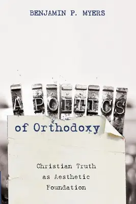 O poetică a ortodoxiei - A Poetics of Orthodoxy