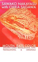 Mouth: Eats Color -- Sagawa Chika Traduceri, antitraduceri și originale - Mouth: Eats Color -- Sagawa Chika Translations, Anti-Translations, & Originals