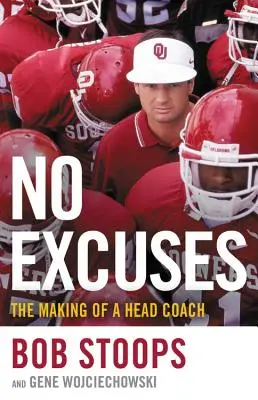 Fără scuze: Formarea unui antrenor principal - No Excuses: The Making of a Head Coach