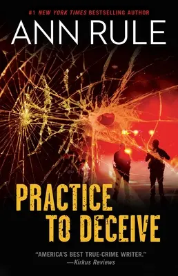 Practice to Deceive (Practica înșelăciunii) - Practice to Deceive