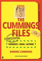 Dosarele Cummings: CONFIDENȚIAL - Gânduri, idei, acțiuni de Dominic Cummings - Cummings Files: CONFIDENTIAL - Thoughts, Ideas, Actions by Dominic Cummings
