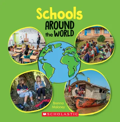 Școli în jurul lumii (În jurul lumii) (Library Edition) - Schools Around the World (Around the World) (Library Edition)
