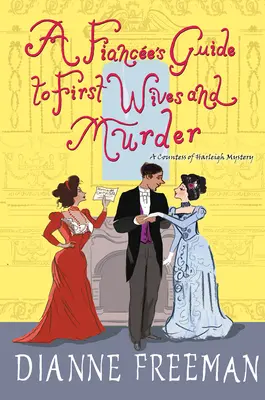 Ghidul logodnicului pentru primele soții și crimă - A Fiance's Guide to First Wives and Murder