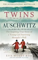 Gemenii de la Auschwitz - Povestea adevărată și inspirată a unei tinere care a supraviețuit iadului lui Mengele - Twins of Auschwitz - The inspiring true story of a young girl surviving Mengele's hell