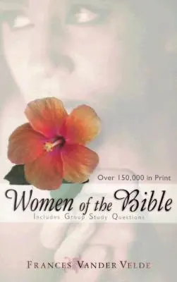 Femeile din Biblie - Women of the Bible