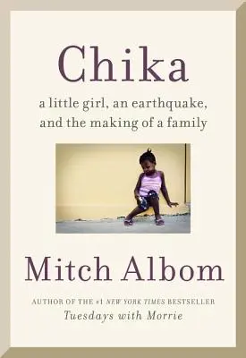 În căutarea lui Chika: O fetiță, un cutremur și formarea unei familii - Finding Chika: A Little Girl, an Earthquake, and the Making of a Family