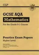 GCSE Maths AQA Practice Papers: Higher - pentru cursul de gradul 9-1 - GCSE Maths AQA Practice Papers: Higher - for the Grade 9-1 Course