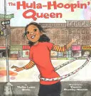 Regina Hula-Hoopin' - The Hula-Hoopin' Queen