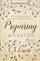 Pregătirea pentru Paște - Cincizeci de lecturi devoționale - Preparing for Easter - Fifty Devotional Readings