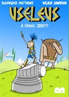 Useleus: O ciudățenie greacă - Useleus: A Greek Oddity