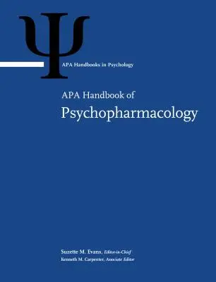 Manualul APA de psihofarmacologie, 1 - APA Handbook of Psychopharmacology, 1