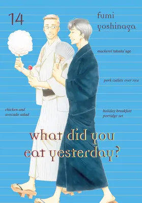 Ce ai mâncat ieri?, volumul 14 - What Did You Eat Yesterday?, Volume 14