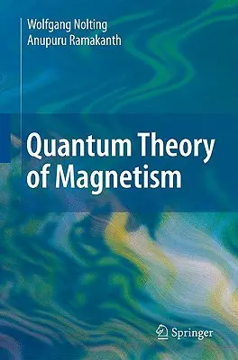 Teoria cuantică a magnetismului - Quantum Theory of Magnetism